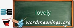 WordMeaning blackboard for lovely